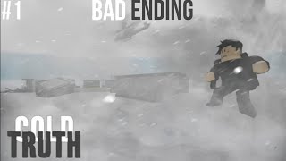 Roblox - Cold Truth Story Gameplay (Bad Ending) [Full Walkthrough]