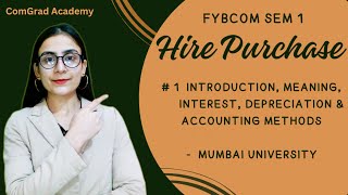 #1 Hire Purchase Introduction| FYBCOM SEM 1 MU| b.com accounts| #bcom #mumbaiuniversity