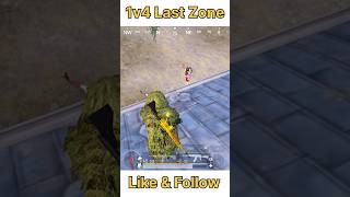 Last Zone 1v4 intense fight #shortsfeed #bgmi #shorts #shortsbgmi #pubg #pubgmobile #trendingshorts
