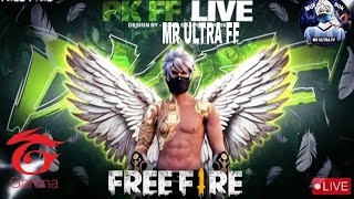 🔴[Live]👑 MR ULTRA FF LIVE WITH CHILL GAMER🙃Garena Free Fire !!|#freefire #mrultraff #subscribe