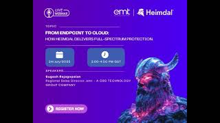 🚨Heimdal Webinar: From Endpoint to Cloud: How Heimdal Delivers Full-Spectrum Protection.