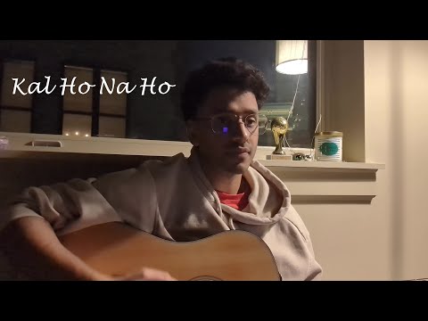 Kal Ho Na Ho | Cover by Soham Agarwal