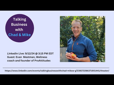 Talking Business with Chad & Mike w/ Guest Evan Mestman