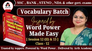 Free Vocabulary Batch 2025| SSC, Bank, Govt Exam | Word Power |Class -12| Arth Academy |  Garima Mam