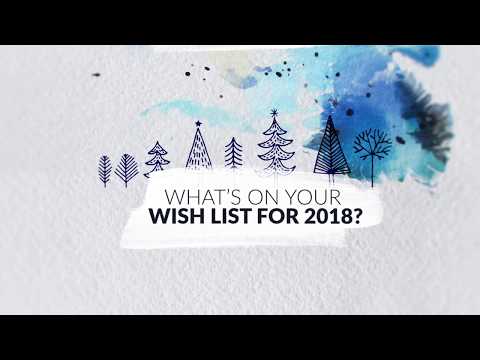 Part 2: What's on your wish list for 2018?