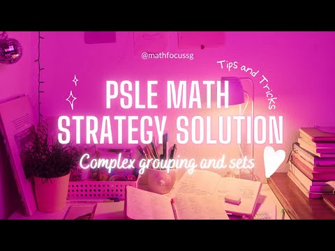 PSLE Math Solutions: Mastering Complex Grouping & Sets - 2021 P2 Q14 Explained