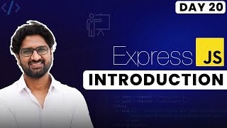 Getting Started with Express.js | Backend Development Mastery | Day 20