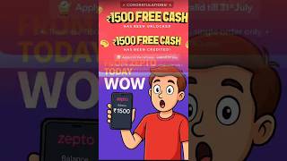 Zepto ₹1500 Cash Just Credited – NO JOKE! 🤯🔥Live Proof 💸 #Shorts#ZeptoHack#FreeCash #CashbackTrick