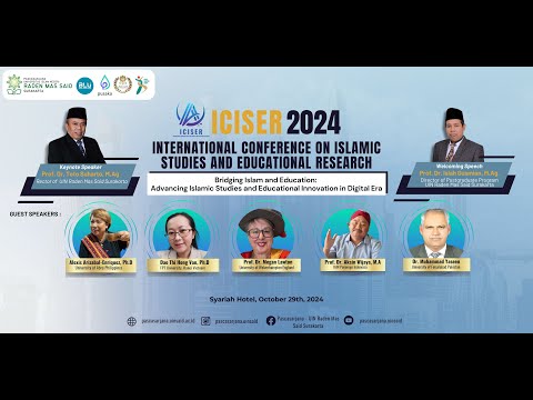 Opening Session  International Conference on Islamic Studies and Educational Research (ICISER) 2024