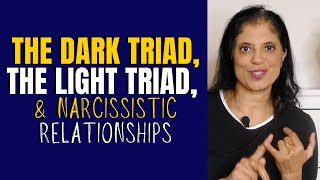 The dark triad, the light triad, and narcissistic relationships