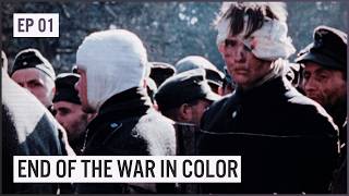 Inside The Reich | End Of The War In Color Uncensored Episode 01