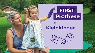 FIRST Prothese | Armprothese für Kleinkinder mit verschiedenen Wechsel-Aufsätzen