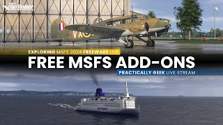 Exploring FREE Microsoft Flight Simulator Add-ons LIVE | MSFS 2024 Freeware [Live Stream]