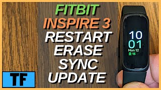 Fitbit Inspire 3 How To Restart, Erase, Sync and Update (HARD Restart If Frozen!)