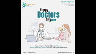 HAPPY DOCTORS DAY | DR PARTH AGRAWAL | UPPER LIMB CLINIC | SHOULDER PAIN SPECIALIST