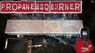 How to Make a Propane BBQ Burner