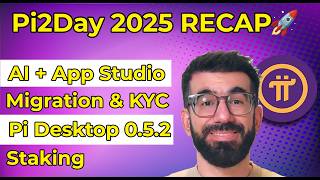 🚀 Pi2Day 2025 Recap: Pi App Studio, AI Staking, Migration, KYC & .pi Domains | Pi Network Update!
