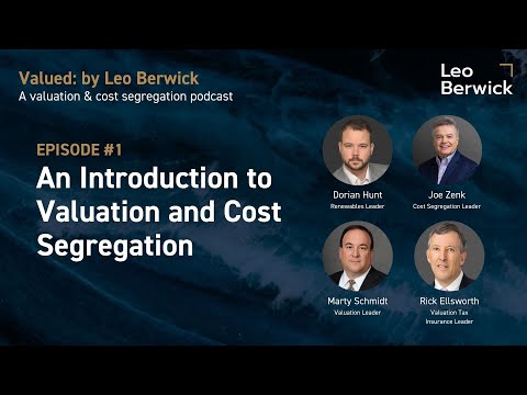 Valued: by Leo Berwick - E1: An Introduction to Valuation & Cost Segregation
