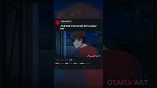 And that was the last day we saw him 💀 #anime #animememes #animeedits #shorts
