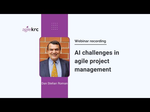 Webinar - AI challenges in agile project management with Dan Stelian Roman #agilepm