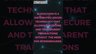 "Blockchain: Secure, Transparent Transactions Without Intermediaries."