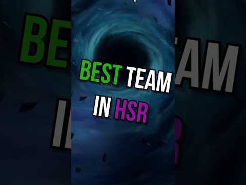 The Best Team in Honkai: Star Rail