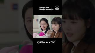When your friend kidnapped your daughter #shorts #womaninaveil #비밀의여자 #EP14 | KBS WORLD TV