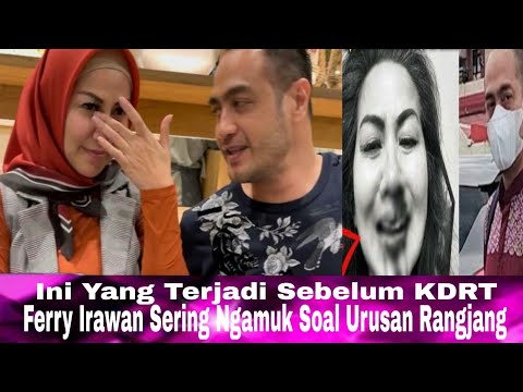 Hari ini|| Ini Yang Terjadi Sebelum KDRT Venna, Ferry Irawan Sering Ngamuk Soal Urusan Rangjang