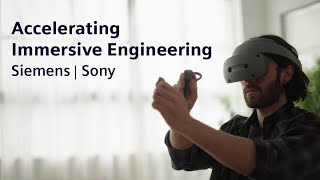 Siemens and Sony XR Head-Mounted Display accelerates Immersive Engineering