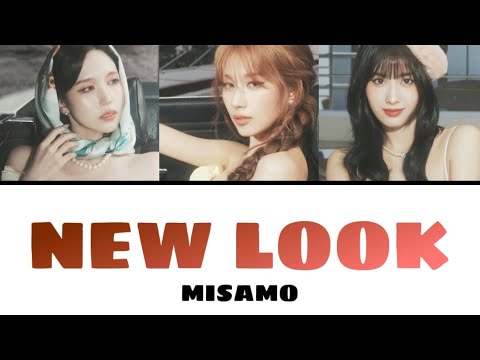NEW LOOK / MISAMO 【日本語字幕・歌詞】