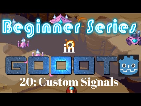 Godot Beginner Tutorial 20: Custom Signals