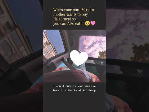 Non Muslim mother Buys halal meat for her Revert daughter 🥹🩷#islamicreminder #muslimrevert #halal