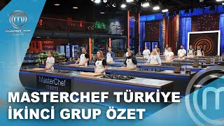 MasterChef Türkiye İkinci Hafta Özet  @masterchefturkiye ​