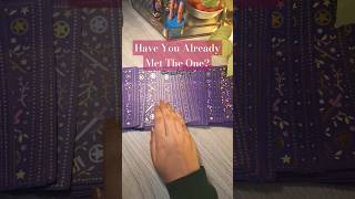 Have You Met The One? Pick a Card  Tarot Card Reading #tarot #pickacard #tarotreading