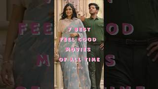7 BEST FEEL GOOD INDIAN MOVIES OF ALL TIME | PT-2 #movies #bollywood #music #shorts
