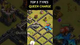 TH9 Queen Charge || Top 5 different types