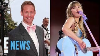 Is Taylor Swift's "Wildest Dreams" About Alexander Skarsgård? He Says…| E! News