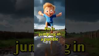 He is jumping in a puddle 💦 | Learn English for Beginners