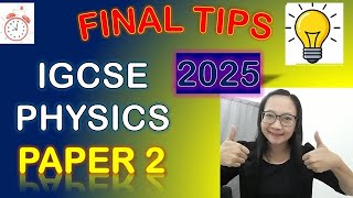 IGCSE Physics 0625 Paper 2: Must-Know Tips Before the Exam