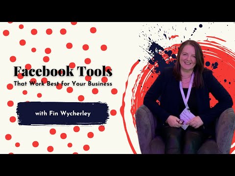 Facebook Tools That Work Best for Your Business