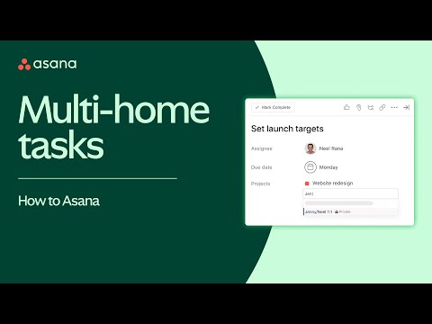 Asana Tasks: Multi-home tasks for simpler collaboration