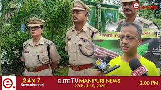 ELITE TV 2:00 PM  MANIPURI NEWS | 27th July  2025