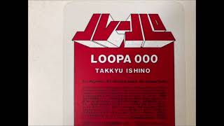 Takkyu Ishino - Polynasia (Long ver.) [LOOPA 000]