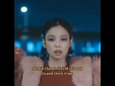 Jennie new m/v out #shortsvideo #blackpinkshorts #jennierubyjane #seoulcity #jenniekim