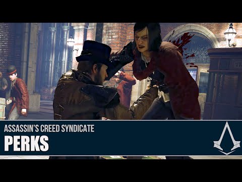 Assassin's Creed Syndicate - All Perks