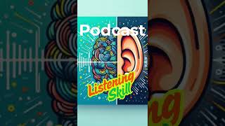 Active Listening Podcast | Communication Skill