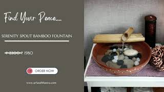 Bring Serenity Home with urSoulMantra's Bamboo Fountains for your tranquil Zen Corner