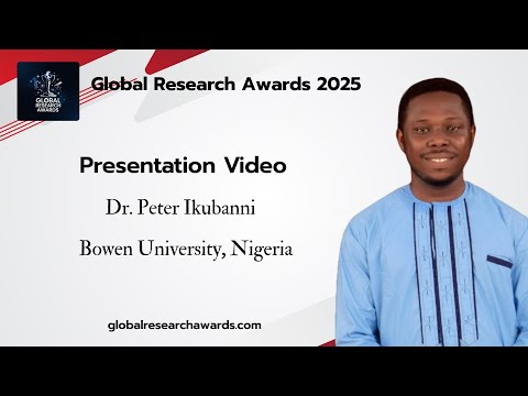 Dr. Peter Ikubanni | Presentation #globalresearchawards #researchminds