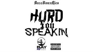 BussDownRico - Hurd You Speaking (Official Audio)