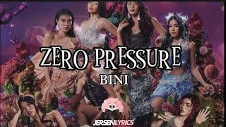 BINI - ZERO PRESSURE (LYRICS)